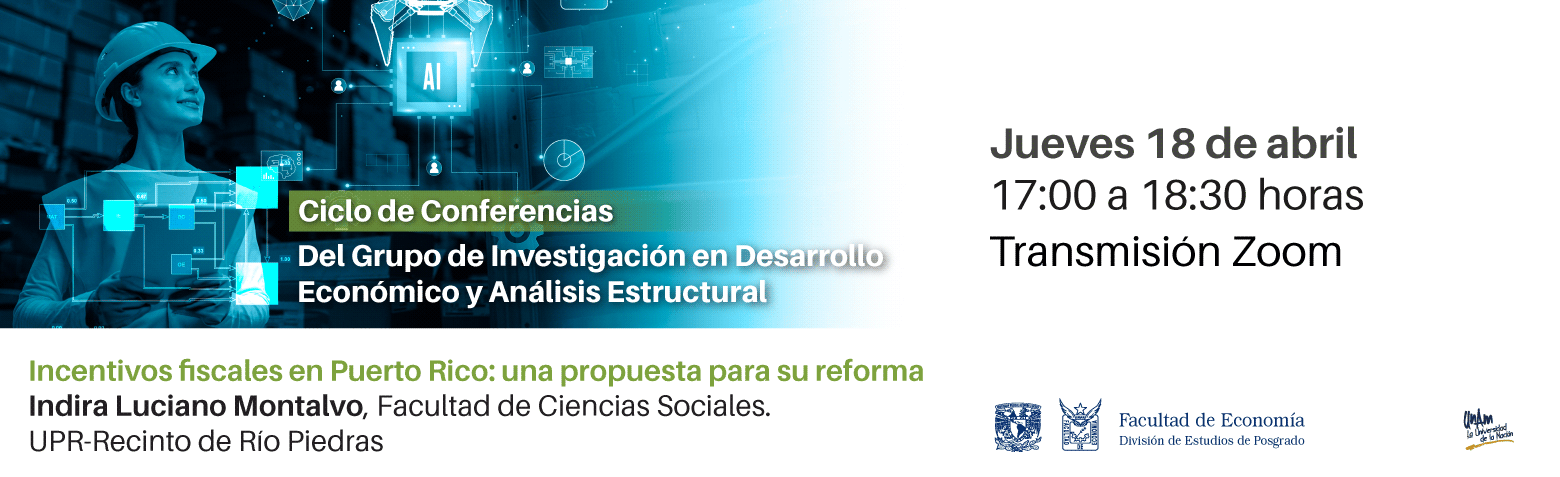 Ciclo de Conferencias del Grupo de Investigación en Desarrollo Económico y Análisis Estructural, 18 de abril, 17:00, Zoom

