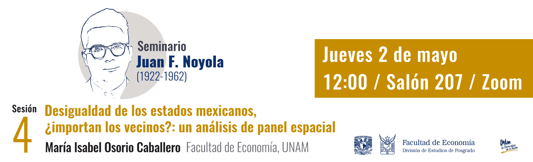 Seminario: Juan F. Noyola, sesión 4, 2 de mayo, 12:00 hrs., Salón 207, Zoom