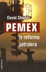 Pemex: la reforma petrolera 