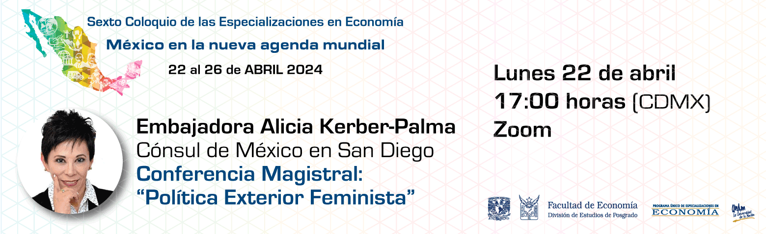 Conferencista Magistral: Embajadora Alicia Kerber-Palma, Cónsul de México en San Diego, 22 de abril, 17:00 horas (CDMX)