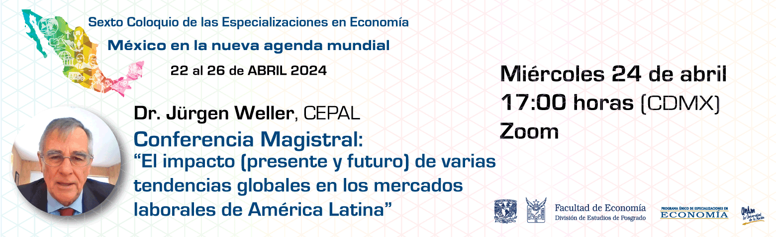 Conferencista Magistral: Dr. Jürgen Weller, CEPAL, 24 de abril, 17:00 horas (CDMX)