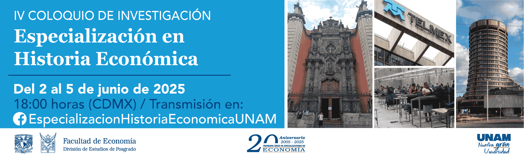 iV Coloquio de Investigación de la Especialización e Historia Económica