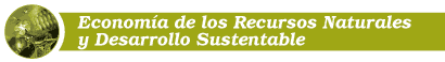Economía de los Recursos Naturales y Desarrollo Sustentable