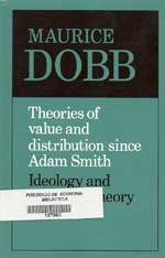 Theories of value and distribution since Adam Smith: ideology and economic theory