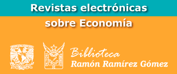 La Biblioteca Ramón Ramírez Gómez te ofrece esta selección de revistas electrónicas sobre Economía