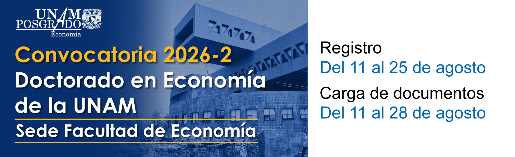 Convocatoria del Doctorado en Economía, semestre de ingreso 2026-2