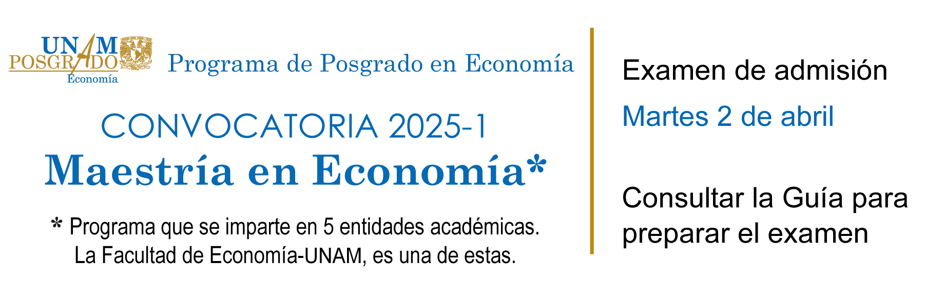 Convocatoria de ingreso a la Maestría en Economía, 2025-1