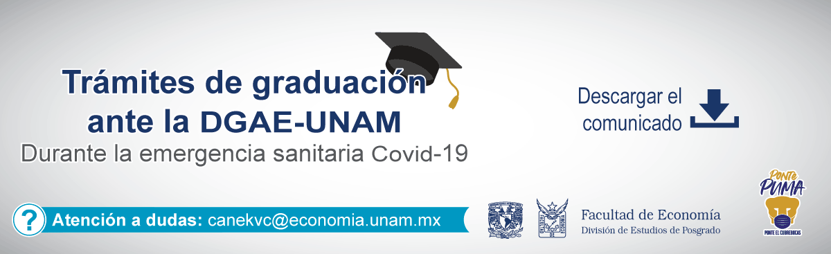 Tramites de graduación ante la DGAE-UNAM durante la emergencia sanitaria COVID 19