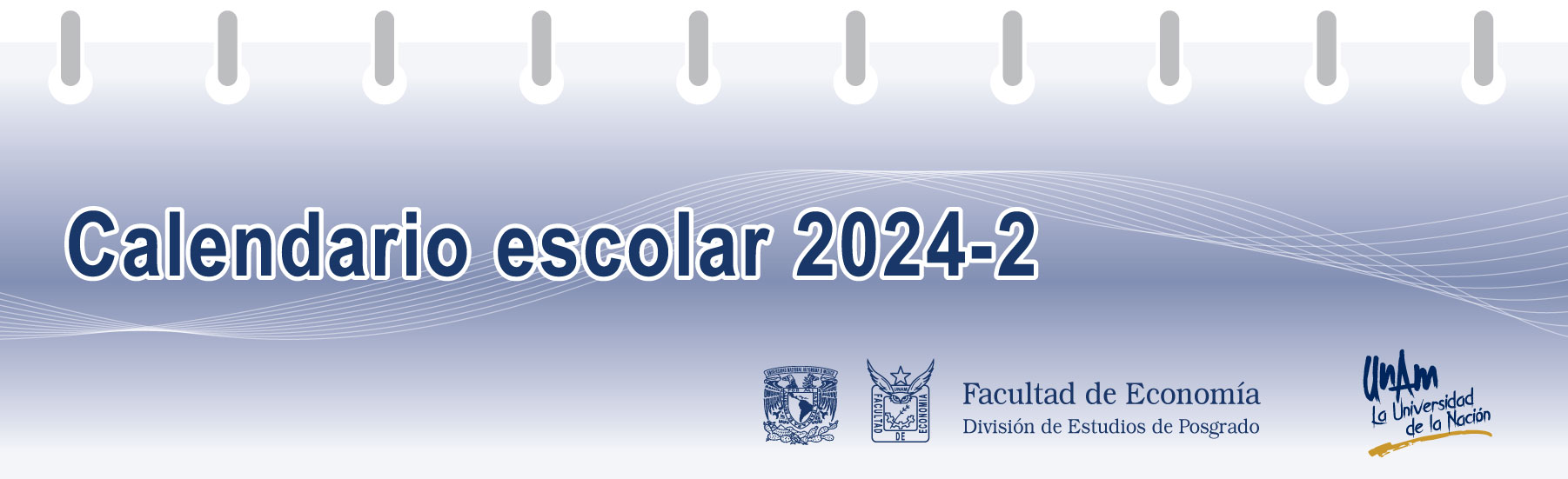 CAlendario Escolar Posgrado de la Facultad de Economía, 2024-2
